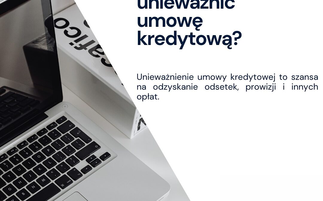 Najczęstsze błędy w umowach kredytowych – co z nimi zrobić?